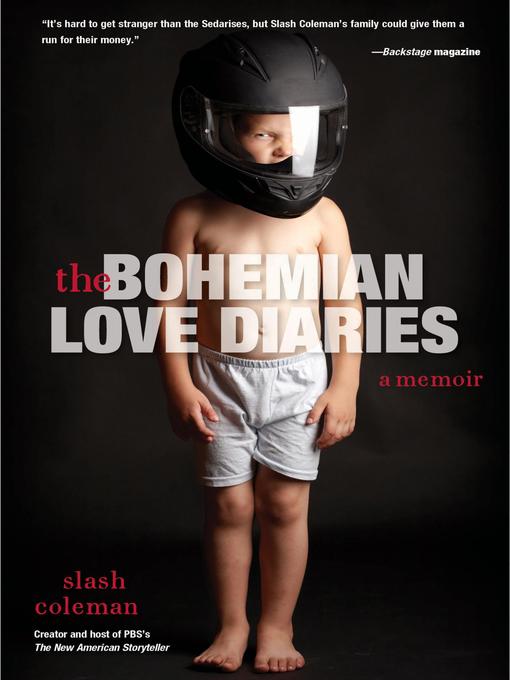 Title details for The Bohemian Love Diaries by Slash Coleman - Available